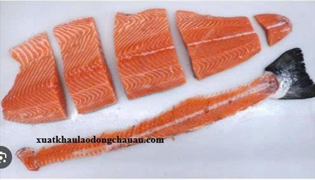 XUẤT KHẨU LAO ĐỘNG CHLB ĐỨC ĐƠN HÀNG PHILE CÁ HỒI